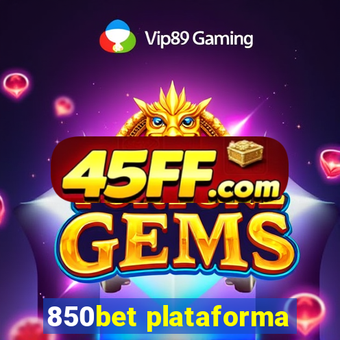 850bet plataforma